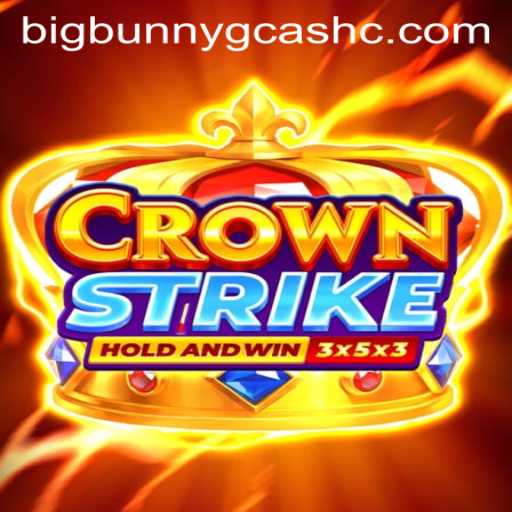 Unveiling Crownstrike: The New Era of Gaming with BigBunny GCash